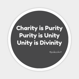 Charity is Purity T-shirt Magnet